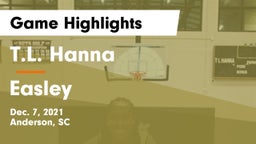 T.L. Hanna  vs Easley  Game Highlights - Dec. 7, 2021