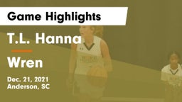 T.L. Hanna  vs Wren  Game Highlights - Dec. 21, 2021