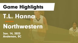 T.L. Hanna  vs Northwestern  Game Highlights - Jan. 14, 2023