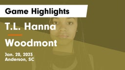 T.L. Hanna  vs Woodmont  Game Highlights - Jan. 20, 2023