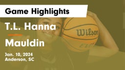 T.L. Hanna  vs Mauldin  Game Highlights - Jan. 10, 2024