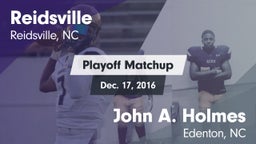 Matchup: Reidsville High vs. John A. Holmes  2016