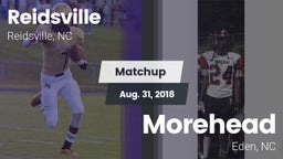Matchup: Reidsville High vs. Morehead  2018