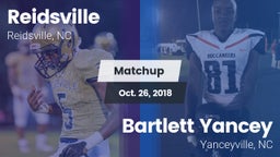 Matchup: Reidsville High vs. Bartlett Yancey  2018