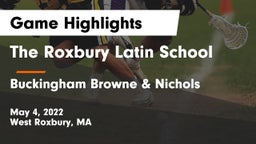 The Roxbury Latin School vs Buckingham Browne & Nichols  Game Highlights - May 4, 2022