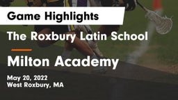 The Roxbury Latin School vs Milton Academy Game Highlights - May 20, 2022