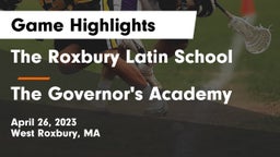The Roxbury Latin School vs The Governor's Academy  Game Highlights - April 26, 2023