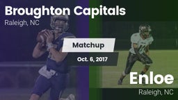 Matchup: Broughton Capitals vs. Enloe  2017
