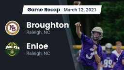 Recap: Broughton  vs. Enloe  2021