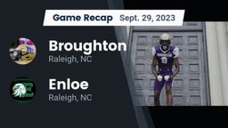Recap: Broughton  vs. Enloe  2023