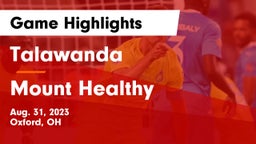 Talawanda  vs Mount Healthy  Game Highlights - Aug. 31, 2023