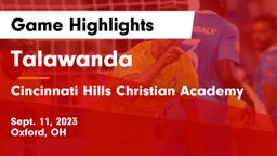 Talawanda  vs Cincinnati Hills Christian Academy Game Highlights - Sept. 11, 2023