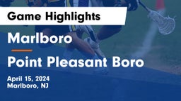 Marlboro  vs Point Pleasant Boro  Game Highlights - April 15, 2024