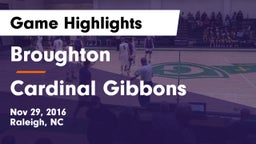Broughton  vs Cardinal Gibbons  Game Highlights - Nov 29, 2016