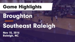 Broughton  vs Southeast Raleigh Game Highlights - Nov 15, 2016