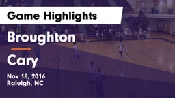 Broughton  vs Cary  Game Highlights - Nov 18, 2016