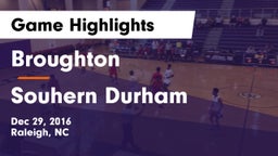 Broughton  vs Souhern Durham Game Highlights - Dec 29, 2016