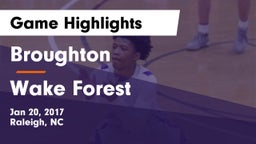 Broughton  vs Wake Forest Game Highlights - Jan 20, 2017