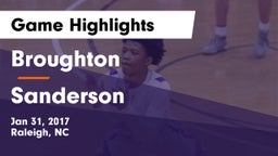 Broughton  vs Sanderson Game Highlights - Jan 31, 2017