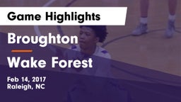 Broughton  vs Wake Forest  Game Highlights - Feb 14, 2017