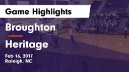 Broughton  vs Heritage Game Highlights - Feb 16, 2017