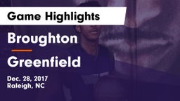 Broughton  vs Greenfield  Game Highlights - Dec. 28, 2017