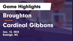 Broughton  vs Cardinal Gibbons  Game Highlights - Jan. 13, 2023