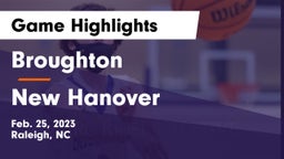 Broughton  vs New Hanover  Game Highlights - Feb. 25, 2023