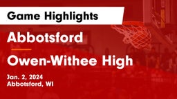 Abbotsford  vs Owen-Withee High Game Highlights - Jan. 2, 2024