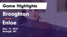 Broughton  vs Enloe  Game Highlights - Dec. 17, 2019