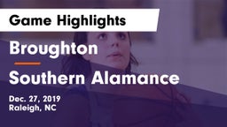 Broughton  vs Southern Alamance  Game Highlights - Dec. 27, 2019
