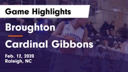 Broughton  vs Cardinal Gibbons  Game Highlights - Feb. 12, 2020