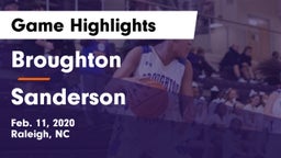 Broughton  vs Sanderson  Game Highlights - Feb. 11, 2020