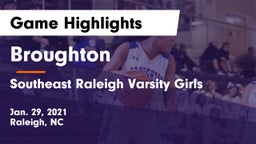Broughton  vs Southeast Raleigh Varsity Girls Game Highlights - Jan. 29, 2021