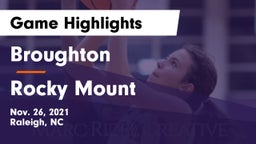 Broughton  vs Rocky Mount  Game Highlights - Nov. 26, 2021