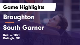 Broughton  vs South Garner Game Highlights - Dec. 3, 2021