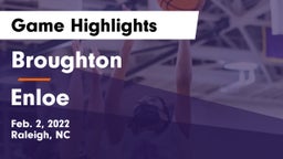 Broughton  vs Enloe  Game Highlights - Feb. 2, 2022