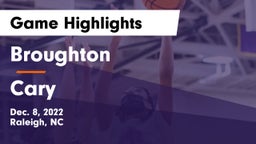 Broughton  vs Cary  Game Highlights - Dec. 8, 2022