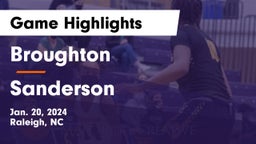 Broughton  vs Sanderson  Game Highlights - Jan. 20, 2024