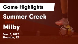 Summer Creek  vs Milby  Game Highlights - Jan. 7, 2022