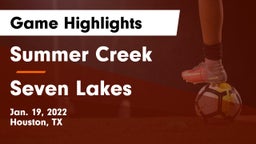 Summer Creek  vs Seven Lakes  Game Highlights - Jan. 19, 2022