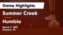 Summer Creek  vs Humble  Game Highlights - March 9, 2022
