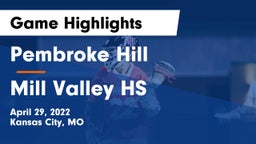 Pembroke Hill  vs Mill Valley HS Game Highlights - April 29, 2022