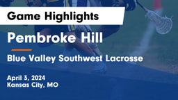 Pembroke Hill  vs Blue Valley Southwest Lacrosse Game Highlights - April 3, 2024