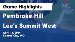 Pembroke Hill  vs Lee's Summit West  Game Highlights - April 11, 2024
