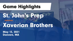 St. John's Prep vs Xaverian Brothers  Game Highlights - May 13, 2021