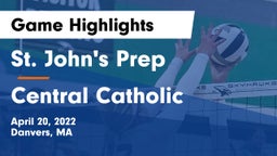St. John's Prep vs Central Catholic  Game Highlights - April 20, 2022