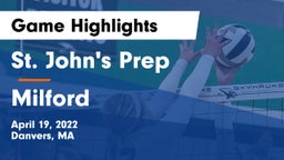 St. John's Prep vs Milford  Game Highlights - April 19, 2022