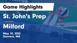 St. John's Prep vs Milford  Game Highlights - May 10, 2023