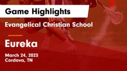Evangelical Christian School vs Eureka  Game Highlights - March 24, 2023